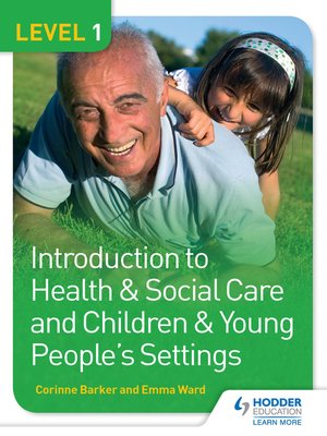 cover image of Level 1 Introduction to Health & Social Care and Children & Young People's Settings